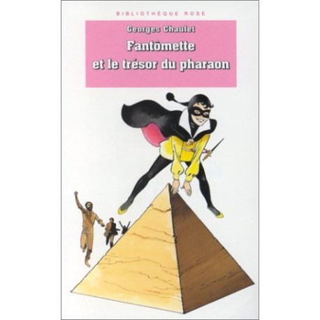 Fantômette et le trésor du pharaon