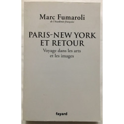 Paris-New York et retour. Voyage dans les arts et les images...