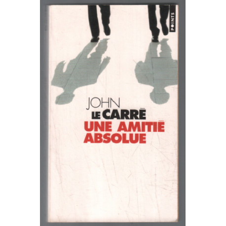 Une amitié absolue