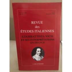 Revue des études italiennes janvier- juin 2005/ Gambattista Vico...
