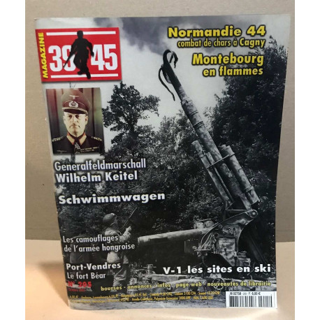 39-45 magazine n° 205 / generalfeld marschall Wilhelm Keitel / les...