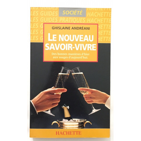 Le nouveau savoir-vivre