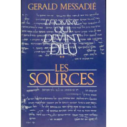 L'homme Qui Devint Dieu Tome 2 : Les Sources