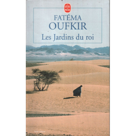 Les Jardins du roi : Oufkir Hassan II et nous