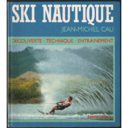 Ski nautique decouverte technique entrainement