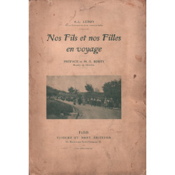 Nos fils et nos fils en voyage/ algerie -tunisie