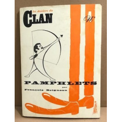 Les dossiers du clan n° 4 / pamphlets