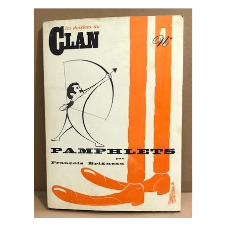 Les dossiers du clan n° 4 / pamphlets