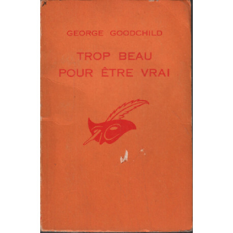 Trop beau pour etre vrai
