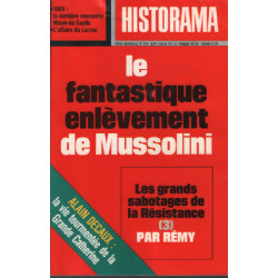 Revue historama n° 273 / le fantastique enlevement de mussolini