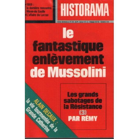 Revue historama n° 273 / le fantastique enlevement de mussolini