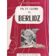Fin et gloire de berlioz