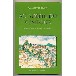 Au soleil du Ventoux : Vaison-la-Romaine et le pays des Dentelles