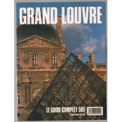 Grand louvre : le guide complet