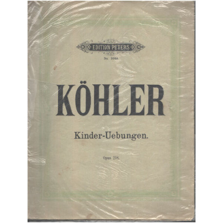 Kinder-uebungen / opus 218 / ( partition )