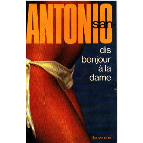 Dis bonjour à la dame