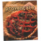 La cuisine provençale (30 recettes)