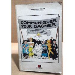Communiquer pour gagner