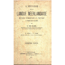 L'etude de la langue néerlandaise /methode elémentaire et pratique