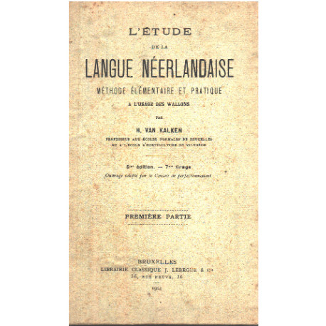 L'etude de la langue néerlandaise /methode elémentaire et pratique