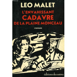 L'envahissant cadavre de la Plaine Monceau