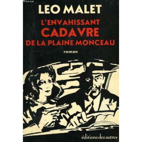 L'envahissant cadavre de la Plaine Monceau
