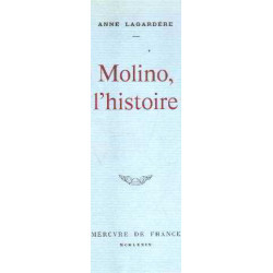 Molino l'histoire