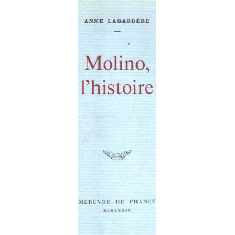 Molino l'histoire