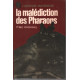 La malédiction des pharaons