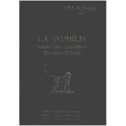 La syphilis / microbiologie-sérothérapie -observations médicales