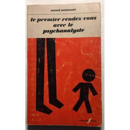 Le premier rendez vous avec le psychanalyste