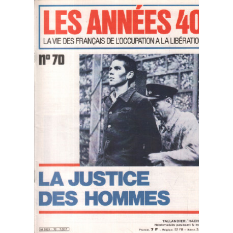 La vie des français de l'occupation à la liberation / n°70 / la...