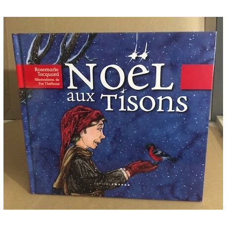 Noël aux tisons