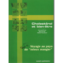 Cholestérol et bien-être : Voyage au pays du mieux manger