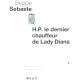 H.P. le dernier chauffeur de Lady Diana