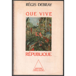 Que vive la République