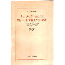 La Nouvelle revue française dans l'histoire des lettres