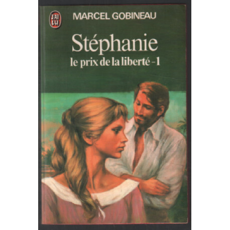 Stéphanie : le prix de la liberté 1