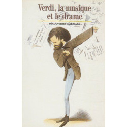 Verdi la musique et le drame