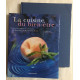 La cuisine du bien-être: 100 recettes légères et savoureuses du...