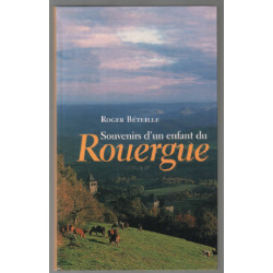 Souvenirs d'un enfant du Rouergue