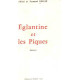 Eglantine et les piques