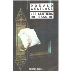 Les sentiers du désastre