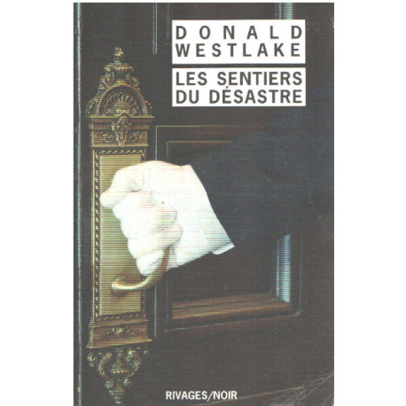Les sentiers du désastre