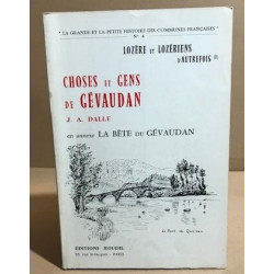 Gens et choses de Gévaudan en annexe la bête de Gévaudan