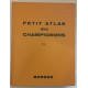 Petit atlas des champignons (tome 2)
