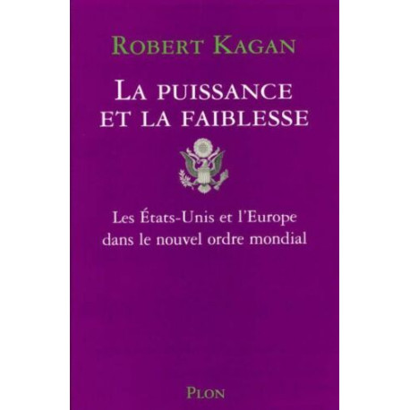 La Puissance et la Faiblesse