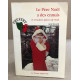 LE PERE NOEL A DES ENNUIS