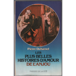 Les plus belles histoires d'amour de l'anjou