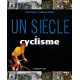 Un siècle de cyclisme